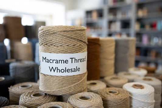Macrame Thread Wholesale: Your Complete Guide to Buying Quality Threads in Bulk from Damodaram Enterprise